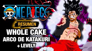 🌟ONE PIECE 13 [RESUMEN] FINAL DE WHOLE CAKE (Arco de Katakuri) & LEVELY | Resumen de One Piece