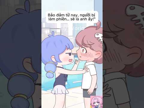 Bạn trai hay tán tỉnh Bí kíp cao tay xử đẹp! #shorts #animation #anime #haihuoc #hoathinh
