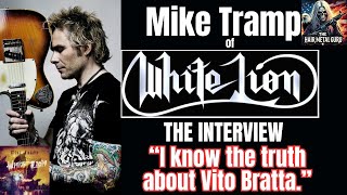 Mike Tramp On White Lion, Vita Bratta, Freak of Nature, & Songs of White Lion Volume 3