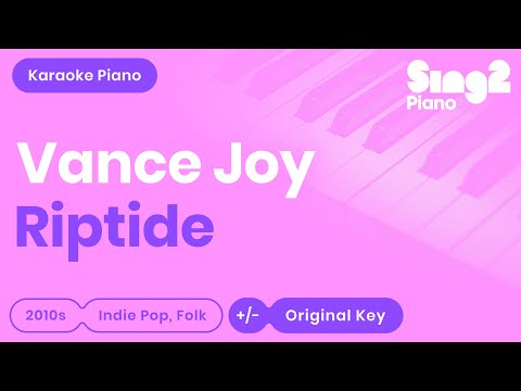 Vance Joy – Riptide (v2) [Piano Karaoke]