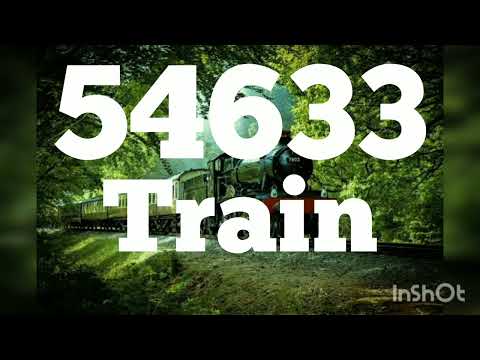 54633 TRAIN | TRAIN INFORMATION | INDIAN RAILWAY | IRCTC