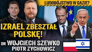 Agonia Strefy Gazy. Izrael oskarża Polskę o obrazę ofiar Holokaustu! — dr Wojciech Szewko, Zychowicz