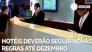 Hotéis deverão seguir novas regras de limpeza e horários de check-in e check-out