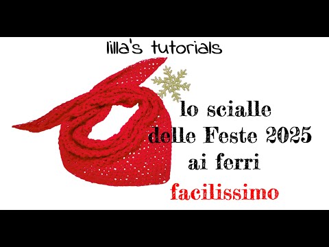 Scialle delle Feste 2025 ai ferri