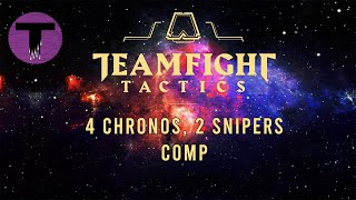 FOUR Chronos, TWO Snipers COMP | Teamfight Tactics #3