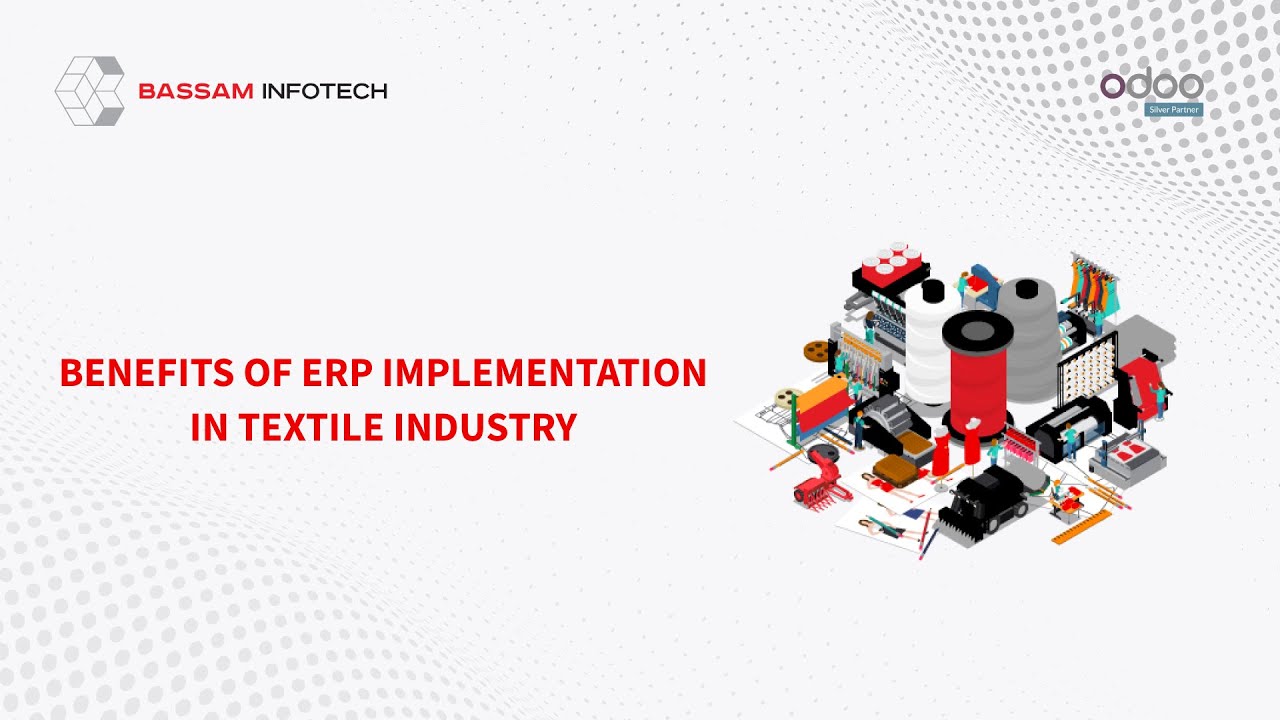 Benefits Of ERP Implementation in Textile Industry #odooerp #odoo | 1/31/2023

Watch Top Benefits of Odoo ERP Software in the Textile Industry. https://www.instagram.com/bassam_odooerp/ Odoo certifies ...