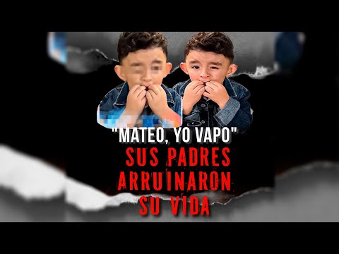 La Triste Realidad de "Mateo, Yo Vapo": ¿Sus Padres Arruinaron Su Vida?