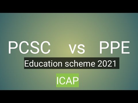 ICAP PCSC vs PPE || education scheme 2021