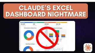 Don't Ask Claude for an Excel Dashboard (Watch This First)