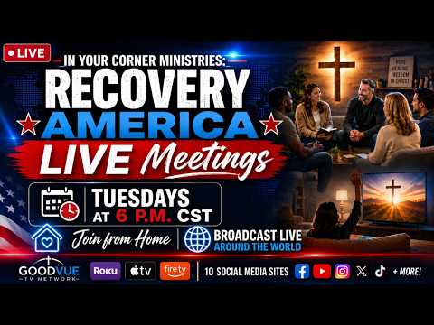 Recovery America Tuesday 6 P.M.