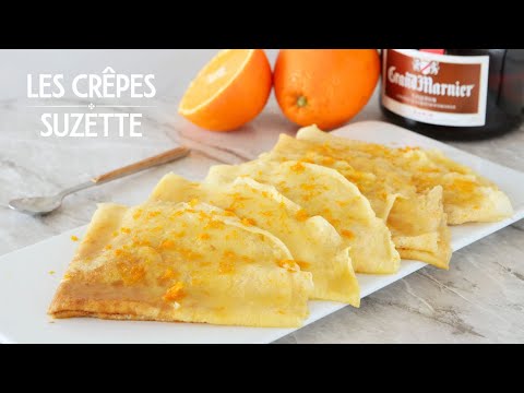 Les CRÊPES SUZETTE - Une Recette facile et authentique des crêpes flambée à l'orange