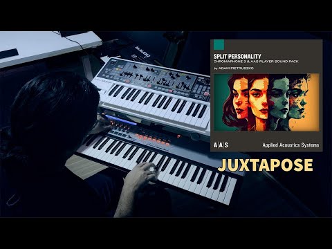 Juxtapose—Thiago Pinheiro jams with the Split Personality sound pack for Chromaphone 3