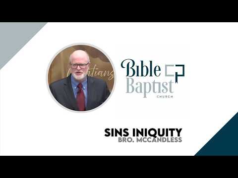 Bro. McCandless - Sins Iniquity (Apr 22, 2026 - PM)