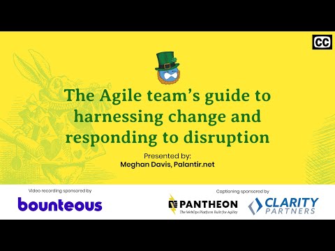 The Agile team’s guide to harnessing change and responding to disruption