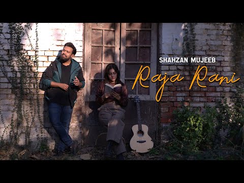 Raja Rani - Official Music Video | Shahzan Mujeeb