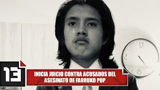 Inicia juicio contra acusados del asesinato de Farruko Pop