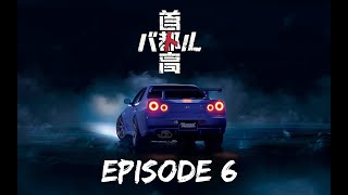 Tokyo Xtreme Racer 2025 Reboot - Episode 6