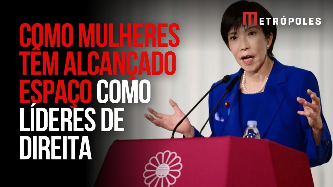 Líderes conservadoras: como mulheres têm ganhado destaque no cenário político