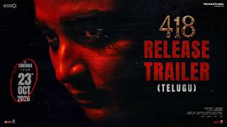 418 - The Nightmare Begins | Prashanth Neel Presents | Kirtan Nadagouda | In Cinemas Oct 23rd
