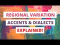 Understanding Accents and Dialects