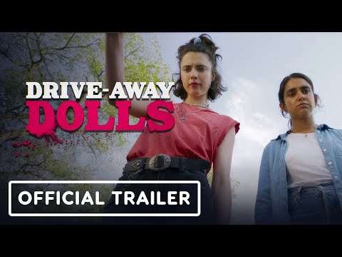 Drive-Away Dolls - Official Trailer #2 (2024) Margaret Qualley, Pedro Pascal, Matt Damon