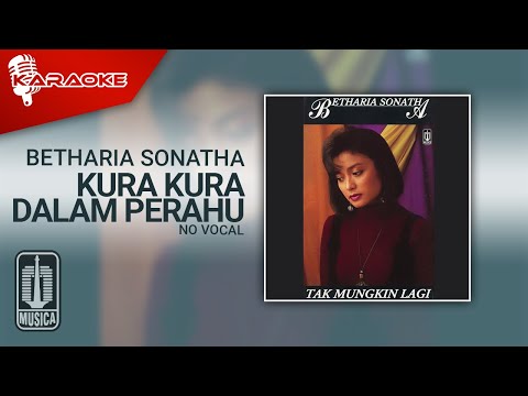 Betharia Sonatha – Kura Kura Dalam Perahu (Official Karaoke Video) | No Vocal