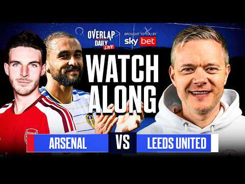ARSENAL vs LEEDS LIVE Watchalong with Mark Goldbridge