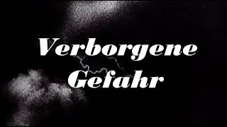 Verborgene Gefahr - Lehrfilm