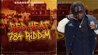 GRABBA FINESSE - JAB JAB (RED HEAT 784 RIDDIM) 2026 SOCA @ShmoneyEntertainment @RaydioVybz 