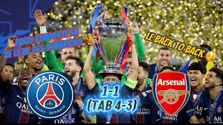 DÉBRIEF : PSG VS ARSENAL 1-1 (TAB 4-3), 2e ligue des champions ! Paris réalise le back to back 💙❤️🤩