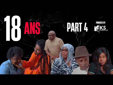 18 ANS PART 4