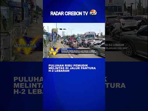 Puluhan Ribu Pemudik Melintas di Jalur Pantura H 2 Lebaran