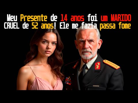 Meu Presente de 14 anos foi um MARIDOCRUEL de 52 anos! Ele me fazia passa fome