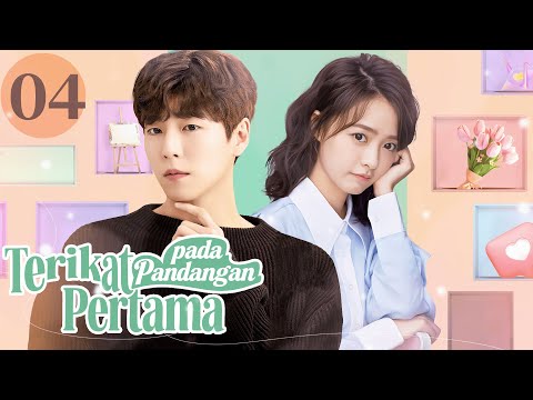 [Indo Sub] Terikat pada Pandangan Pertama EP04 | Bound at First Sight 最美不过初相见