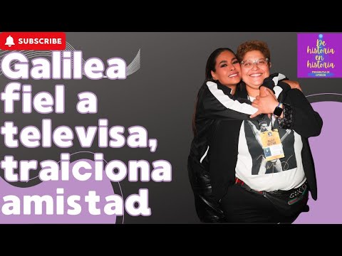 Galilea fiel a "su casa Televisa" deja a Danna Vázquez