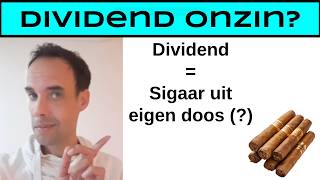 Dividend is een sigaar uit eigen doos?