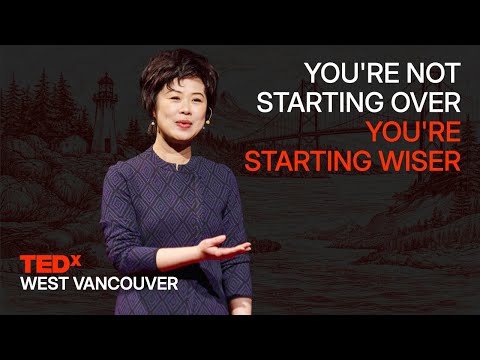 How to Rediscover Yourself When Life Forces You to Start Over | Fei Ma | TEDxWest Vancouver Women