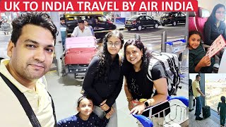 Air India Flight Vlog - London Heathrow To IGI New Delhi | Journey From Sheffield UK to Meerut India