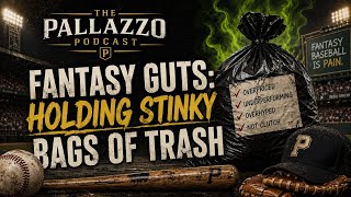 FANTASY BASEBALL GUTS:  STICKING WITH YOUR GUYS | #fantasybaseball #pallazzopodcast #gimme2