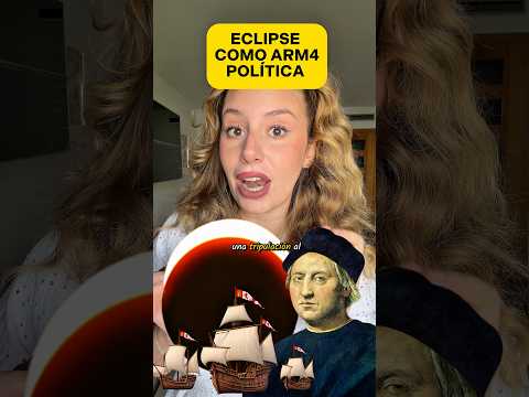 EL ECLIPSE COMO ARMA POLÍTICA #historia #cultura #eclipse