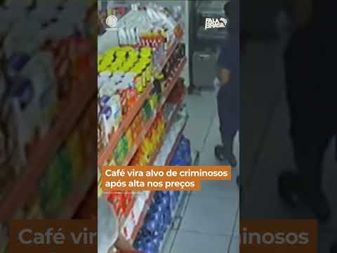 Café vira alvo de criminosos após alta nos preços #Shorts #FalaBrasil