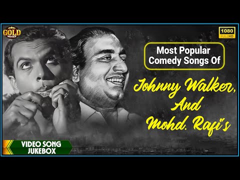 Most Popular Comedy Songs Of Johnny Walker &  Mohammed Rafi's Video Songs Jukebox