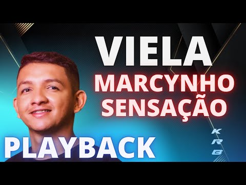 VIELA – MARCYNHO SENSAÇÃO – PLAYBACK KARAOKE INSTRUMENTAL