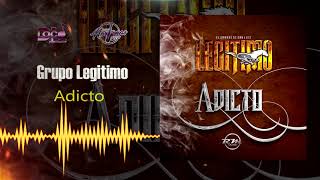 Grupo Legitimo - Adicto | 2021 *