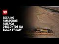 Impactos da Seca na Amazônia