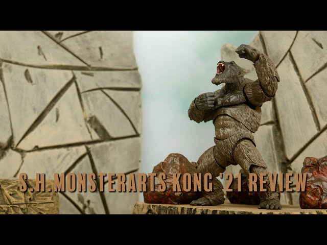 S.H.MonsterArts Kong (2021) Review