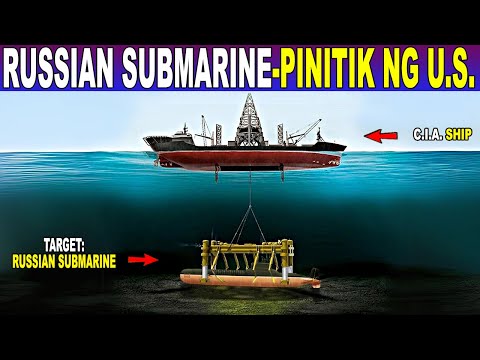 PAANO NINAK@W ng C.I.A. ang ISANG RUSSIAN NUCLEAR SUBMARINE