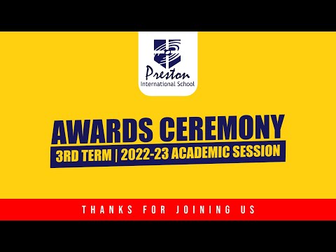 Awards Ceremony (3rd Term 2022-23 Session)  ||  Preston International School