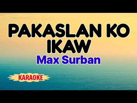Pakaslan – Max Surban (Karaoke)