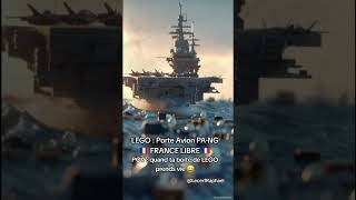 LEGO : Porte Avion PA-NG - Prompt Video AI 👇👇🇫🇷 FRANCE LIBRE 🇫🇷